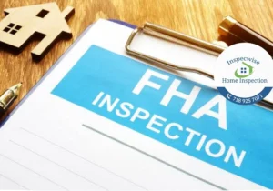 Home Inspection for FHA Loan NY